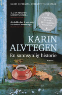 En sannsynlig historie av Karin Alvtegen (Heftet)