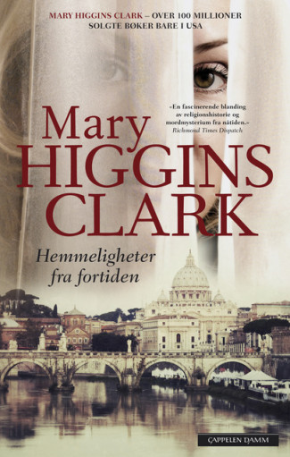 Hemmeligheter fra fortiden av Mary Higgins Clark (Innbundet)