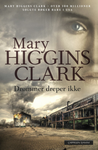 Drømmer dreper ikke av Mary Higgins Clark (Innbundet)
