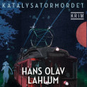 Katalysatormordet av Hans Olav Lahlum (Nedlastbar lydbok)