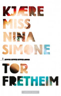 Kjære miss Nina Simone av Tor Fretheim (Ebok)