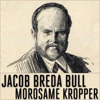 Morosame kropper av Jacob Breda Bull (Nedlastbar lydbok)