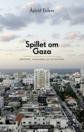 Spillet om Gaza av Åshild Eidem (Ebok)