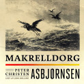 Makrelldorg av Peter Christen Asbjørnsen (Nedlastbar lydbok)