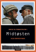 Konflikt og stormaktspolitikk i Midtøsten av Hilde Henriksen Waage (Heftet)