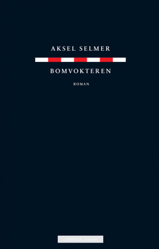 Bomvokteren av Aksel Selmer (Innbundet)