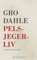 Pelsjegerliv av Gro Dahle (Heftet)