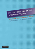 Psykiske reaksjoner ved somatisk sykdom av Trond F. Aarre, Alv A. Dahl og Jon Håvard Loge (Innbundet)