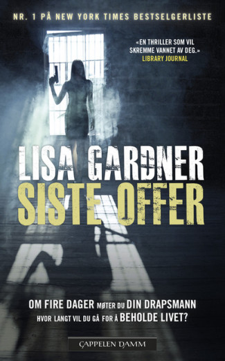 Siste offer av Lisa Gardner (Heftet)