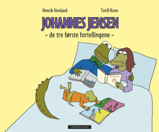Johannes Jensen - de tre første fortellingene av Henrik Hovland (Innbundet)