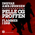 Flammer i snø av Ingvar Ambjørnsen (Nedlastbar lydbok)