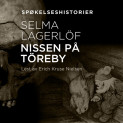 Nissen på Töreby av Selma Lagerlöf (Nedlastbar lydbok)