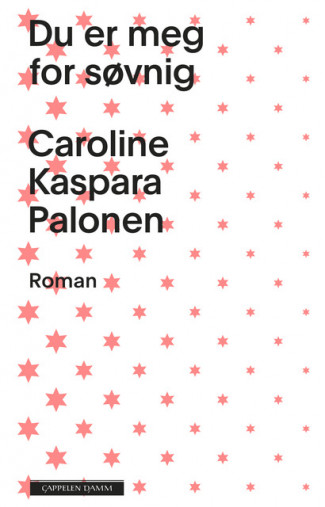 Du er meg for søvnig av Caroline Kaspara Palonen (Ebok)