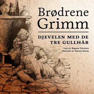 Djevelen med de tre gullhår av Jacob Grimm (Nedlastbar lydbok)