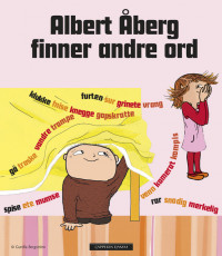 Albert Åberg finner andre ord