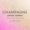 Champagne av Anton Tsjekhov (Nedlastbar lydbok)