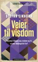 Veier til visdom av Stefan Einhorn (Heftet)