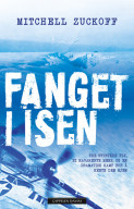 Fanget i isen av Mitchell Zuckoff (Ebok)