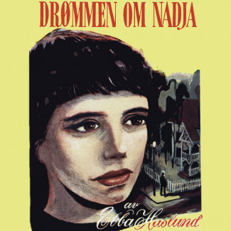 Drømmen om Nadja av Ebba Haslund (Nedlastbar lydbok)
