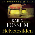 Helvetesilden av Karin Fossum (Nedlastbar lydbok)