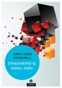 Entreprenørskap og ledelse i media av Jens Barland og Robert W. Vaagan (Heftet)