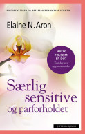 Særlig sensitive og kjærligheten av Elaine N. Aron (Ebok)