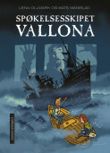 Spøkelsesskipet Vallona av Lena Ollmark (Ebok)