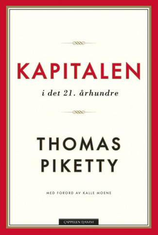 Kapitalen i det 21. århundre av Thomas Piketty (Innbundet)