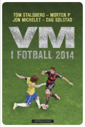 VM i fotball 2014 av Tom Stalsberg (Ebok)