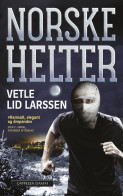 Norske helter av Vetle Lid Larssen (Heftet)