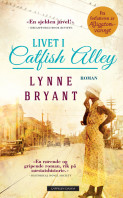 Livet i Catfish Alley av Lynne Bryant (Heftet)