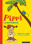 Pippi Langstrømpe går til sjøs - nyoversettelse av Astrid Lindgren (Innbundet)