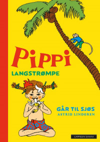 Pippi Langstrømpe går til sjøs - nyoversettelse