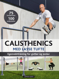 Calisthenics med Lasse Tufte