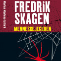 Menneskejegeren av Fredrik Skagen (Nedlastbar lydbok)