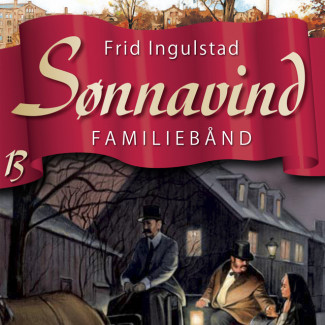 Familiebånd av Frid Ingulstad (Nedlastbar lydbok)