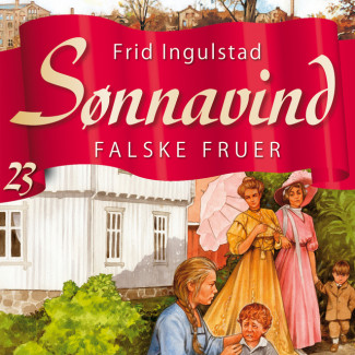 Falske fruer av Frid Ingulstad (Nedlastbar lydbok)
