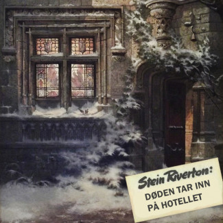 Døden tar inn på hotellet av Stein Riverton (Nedlastbar lydbok)