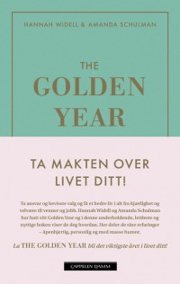 The Golden Year - ta makten over livet ditt