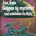 Guggen og mysteriet med osteklokken fra Malta av Jon Ewo (Nedlastbar lydbok)