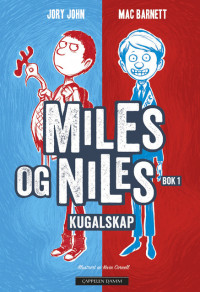 Miles og Niles. Bok 1. Kugalskap