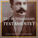 Testamentet av Guy de Maupassant (Nedlastbar lydbok)