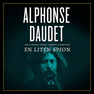 En liten spion av Alphonse Daudet (Nedlastbar lydbok)