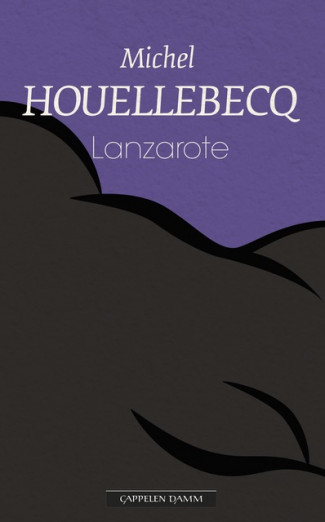 Lanzarote av Michel Houellebecq (Heftet)