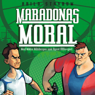 Maradonas moral av Arild Stavrum (Nedlastbar lydbok)