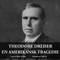 En amerikansk tragedie av Theodore Dreiser (Nedlastbar lydbok)