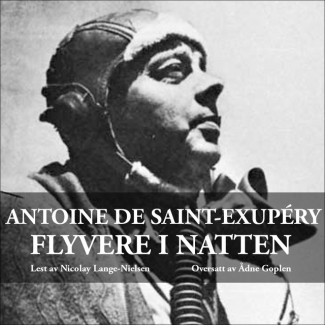 Flyvere i natten av Antoine de Saint-Exupéry (Nedlastbar lydbok)