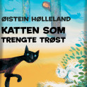 Katten som trengte trøst av Øistein Hølleland (Nedlastbar lydbok)