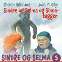 Sindre og Selma og Sinnataggen av Øistein Hølleland (Nedlastbar lydbok)