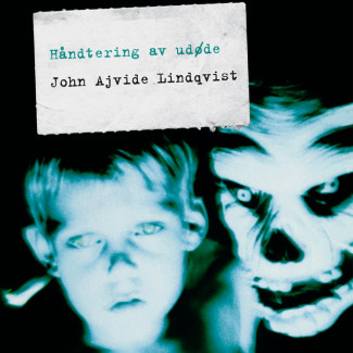 Håndtering av udøde av John Ajvide Lindqvist (Nedlastbar lydbok)